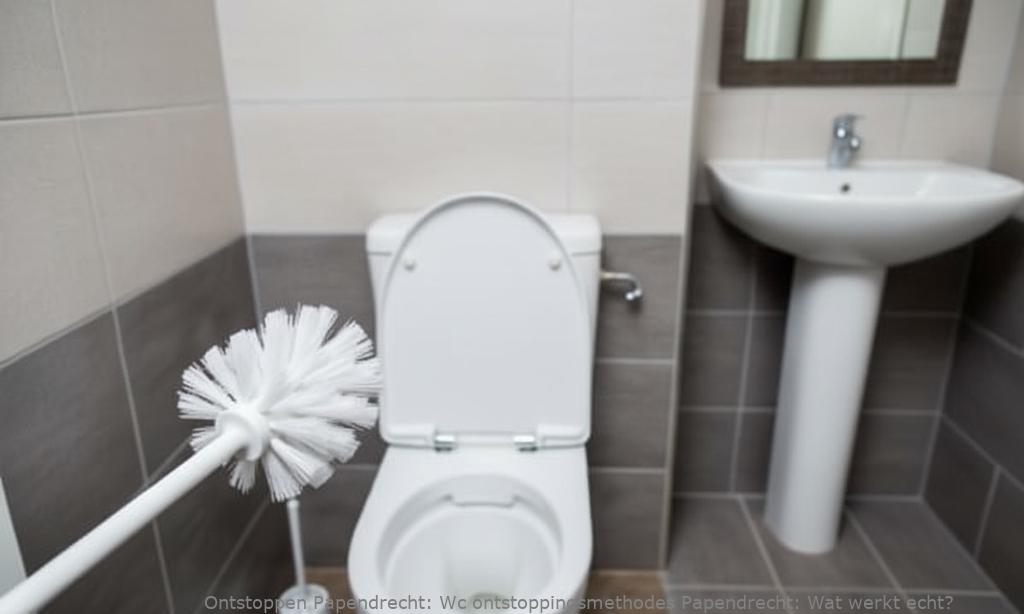 Wc ontstoppingsmethodes Papendrecht: Wat werkt echt?